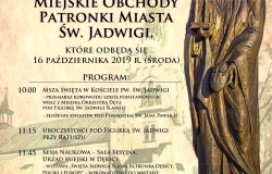 Miejskie Obchody Patronki Miasta św. Jadwigi - 16 października 2019 r.