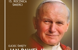 15. rocznica śmierci św. Jana Pawła II