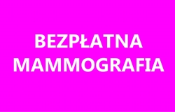 Masz 40 – 75 lat? Zgłoś się na bezpłatną mammografię!