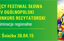 Dziecięcy Festiwal Słowa i XXV Ogólnopolski Mały Konkurs Recytatorski - 30 kwietnia w DK "Śnieżka"