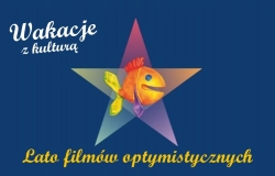 Pokazy filmów optymistycznych - kino letnie w Dębicy