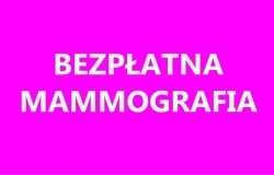 Bezpłatna mammografia !