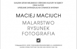 Maciej Maciuch - malarstwo, rysunek, forografia