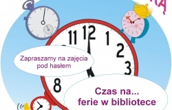 "Czas na ...ferie w bibliotece"