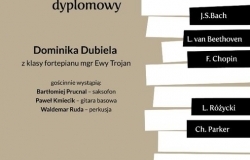 Recital dyplomowy Dominika Dubiela